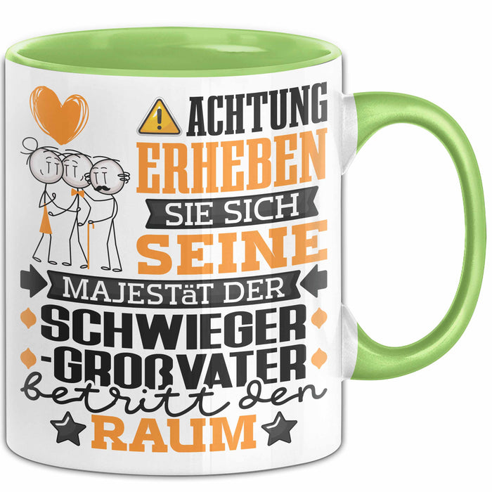 Schwiegergroßvater Geschenk Tasse Lustiger Spruch Erheben Sie Sich Der Schwiegergroßvater Betritt den Raum Grün Trendation