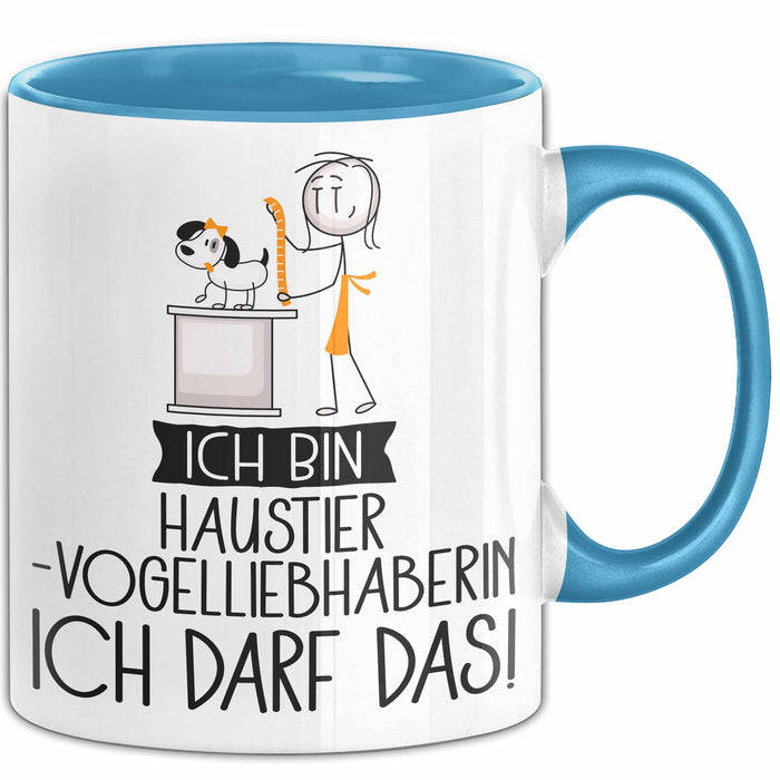 Geschenk für Haustier-Modedesignerin Tasse Lustige Geschenkidee Geburtstag Ich Bin Haustier-Modedesignerin Ich Darf Das Blau Trendation