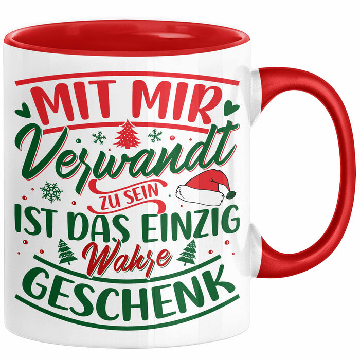 Weihnachten Tasse Geschenk Mit Mir Verwandt Zu Sein Ist Das Einzig Wahre Geschenk Familie Bruder Schwester Geschwister Humor Rot Trendation