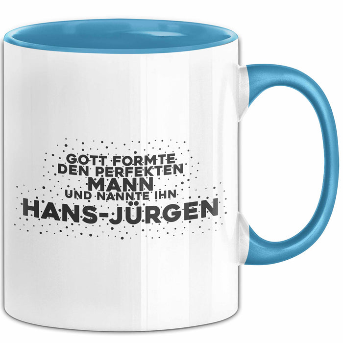 Hans-Juergen Tasse Gott Nannte Den Perfekten Mann Hans-Juergen Geschenk