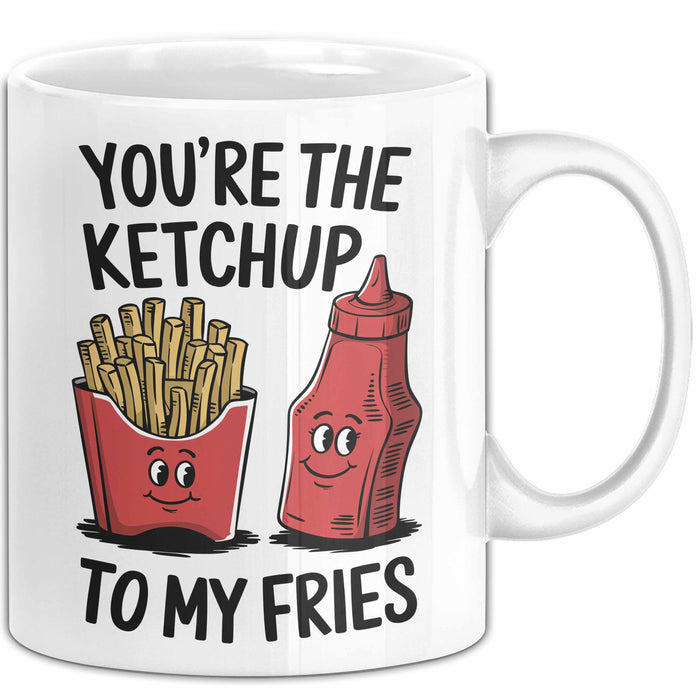 Romantisches Paar Jahrestagsfeier Tasse Geschenk Lustige Geschenkidee Spruch Du Bist Der Ketchup Zu Meinen Pommes Weiß Trendation