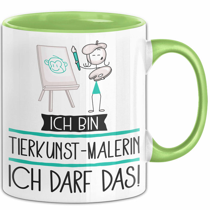 Geschenk für Tierkunst-Malerin Tasse Lustige Geschenkidee Geburtstag Ich Bin Tierkunst-Malerin Ich Darf Das Grün Trendation