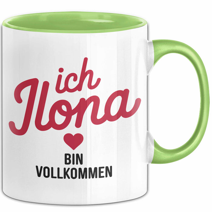 Ilona Tasse Geschenk Ich Bin Vollkommen Ilona Geschenkidee Geburtstag Grün Trendation