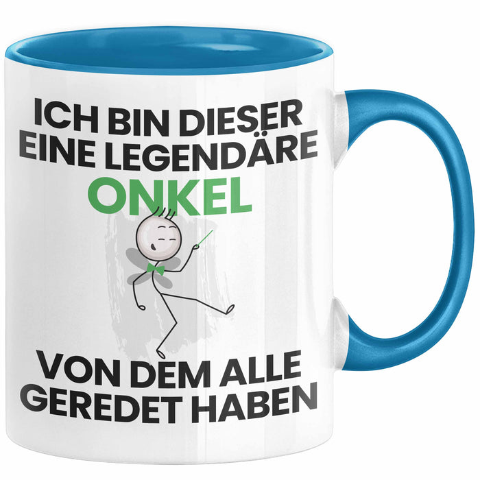 Onkel Geschenk Tasse Lustige Geschenkidee Geburtstag für Onkel Ich Bin Dieser Legendäre Onkel Von Dem Alle Geredet Haben Kaffee-Becher Blau Trendation
