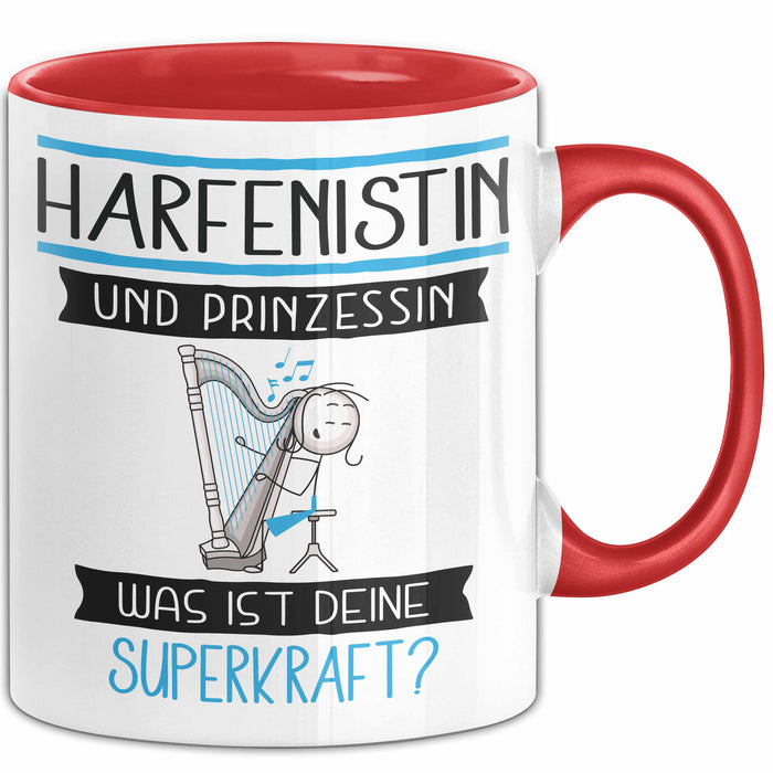 Harfenistin Und Prinzessin Tasse Geschenk Für Eine Harfenistin Geburtstag Was Ist Deine Superkraft Rot Trendation