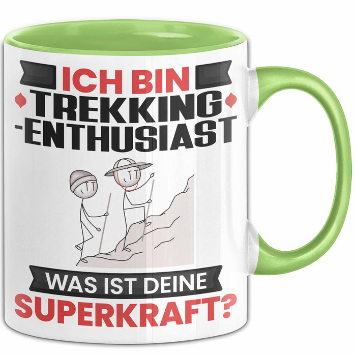 Trekking-Enthusiast Tasse Geschenk für Trekking-Enthusiast Geburtstag Lustiger Spruch Kaffee-Becher Was Ist Deine Superkraft Grün Trendation