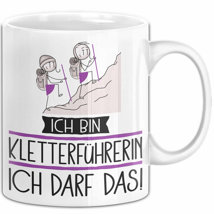 Geschenk für Kletterführerin Tasse Lustige Geschenkidee Geburtstag Ich Bin Kletterführerin Ich Darf Das Weiß Trendation
