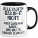 Bärbel Tasse Geschenk Alle Sagten Das Geht Nicht Aber Dann Kam Bärbel Und Hat Es Einfach Gemacht Geschenkidee Becher mit Name Schwarz Trendation