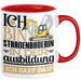 Straßenbauerin Ausbildung Start Geschenk Tasse Ich Bin Straßenbauerin In Der Ausbildung Ich Darf Das Kaffee-Becher Geschenkidee Rot Trendation
