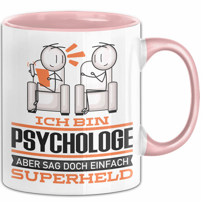 Psychologe Geschenk Tasse Ich Bin Psychologe Aber Sag Doch Einfach Superheld Lustige Geschenkdiee für Psychologe Kaffee-Becher Rosa Trendation