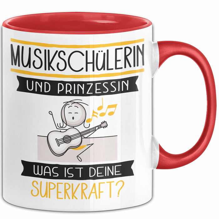 Musikschülerin Und Prinzessin Tasse Geschenk Für Eine Musikschülerin Geburtstag Was Ist Deine Superkraft Rot Trendation