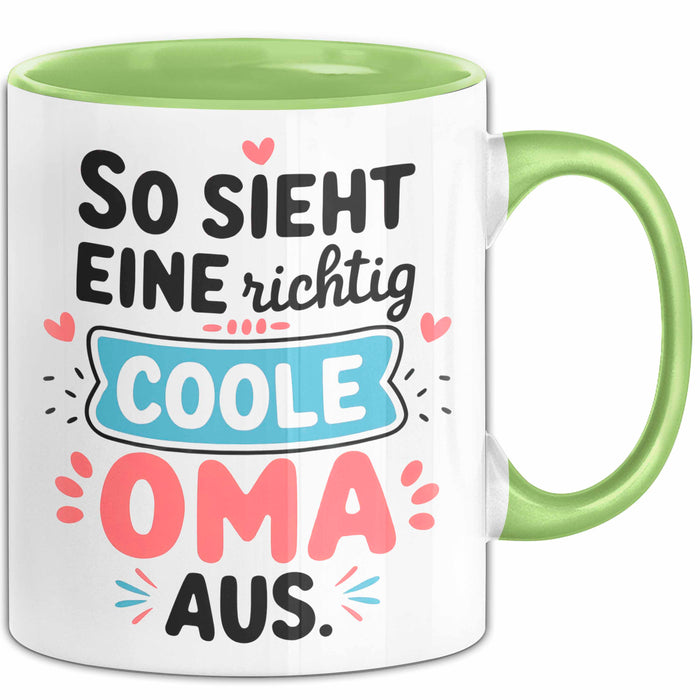 Oma Großmutter Tasse Becher Geschenk Lustige Geschenkidee Spruch So Sieht Eine Richtig Coole Oma Aus Grün Trendation