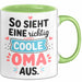 Oma Großmutter Tasse Becher Geschenk Lustige Geschenkidee Spruch So Sieht Eine Richtig Coole Oma Aus Grün Trendation