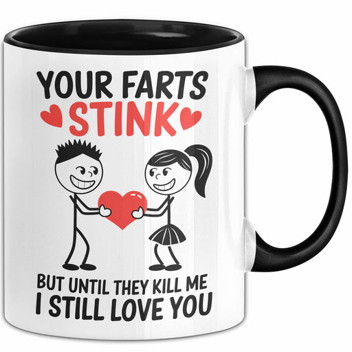 Liebe Tasse Geschenk Your Farts Stink But I Still Love You Geschenkidee Geburtstag Partner Trendation