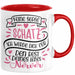 Valentinstag Tasse Geschenk für Ihn Sie Männer Für Paare Freundin Geschenkidee Kaffee-Becher Liebe Keine Sorge Schatz Ich Werde Dich Den Rest Deines Lebens Nerven Rot Trendation