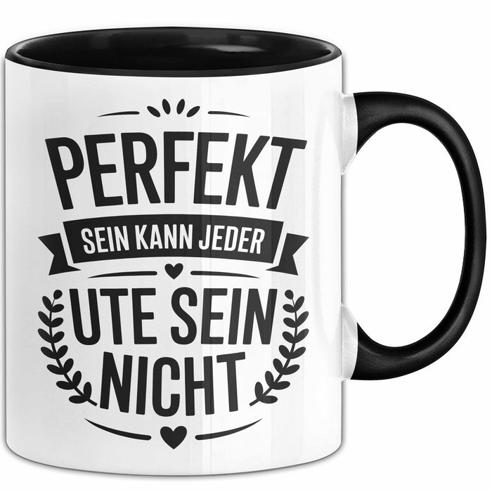 Ute Tasse Geschenk Perfekt Sein Kann Jeder Geschenkidee Geburtstag Schwarz Trendation