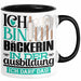 Bäckerin Ausbildung Start Geschenk Tasse Ich Bin Bäckerin In Der Ausbildung Ich Darf Das Kaffee-Becher Geschenkidee Schwarz Trendation