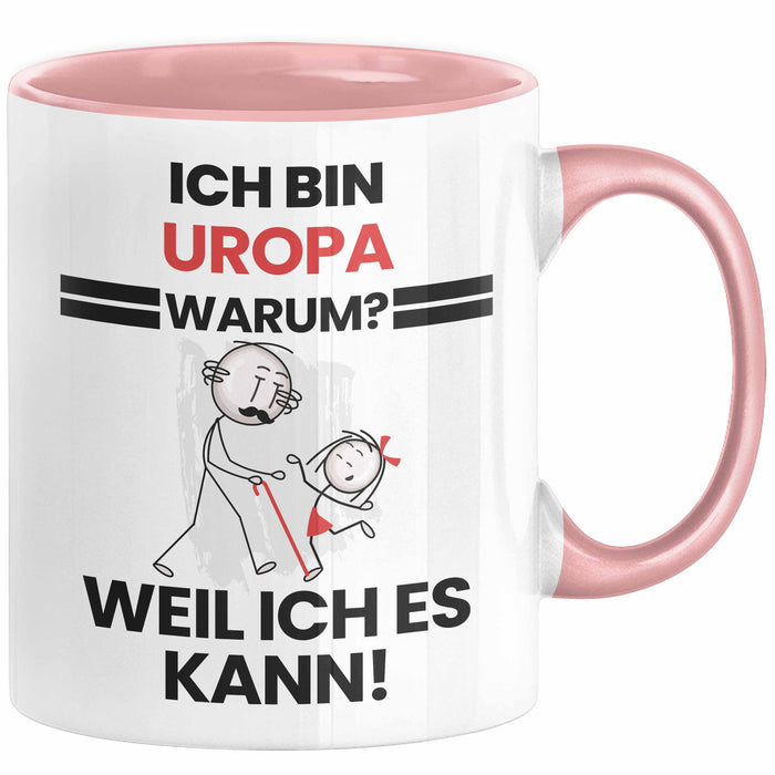 Uropa Geschenk Tasse Lustiger Spruch Ich Bin Uropa Warum Weil Ich Es Kann Geschenkidee Bester Uropa Geburtstag Kaffee-Becher Rosa Trendation