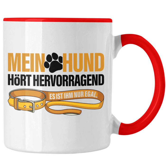 TRENDATION Tasse Hundeliebhaber Hundemama Hundepapa Hund Spruch Kaffeetasse Geschenk Rot Trendation