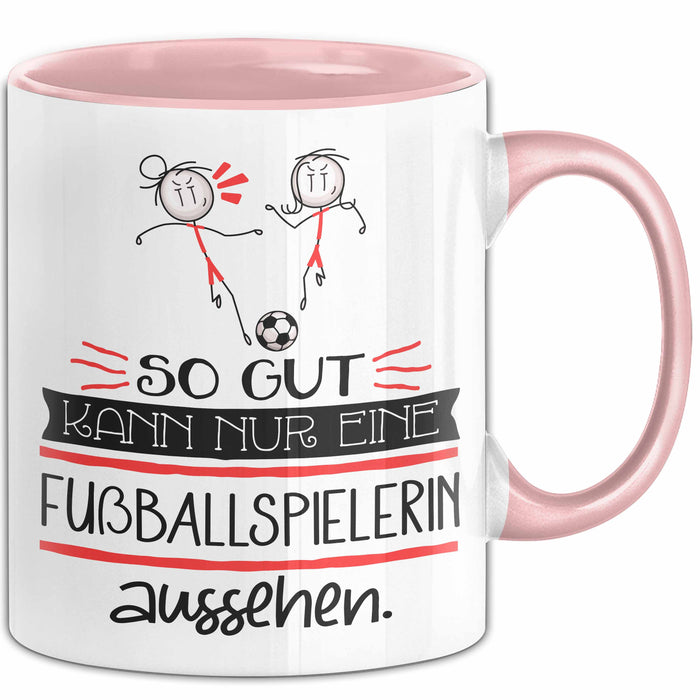 Fußballspielerin Geschenk Tasse So Gut Kann Nur Eine Fußballspielerin Aussehen Geschenkidee Geburtstag Weihnachten Lustig Rosa Trendation