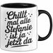 Stefanie Tasse Geschenk Chillt Mal Alle Stefanie Ist Ja Jetzt Da Geschenkidee Becher mit Name Schwarz Trendation