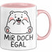 Bär Tierliebhaber Tasse Geschenk Lustige Geschenkidee Spruch Mir Doch Egal Rosa Trendation