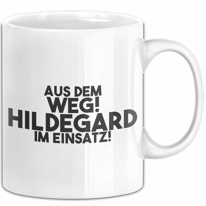 Hildegard Tasse Aus Dem Weg! Hildegard Im Einsatz! Geschenk