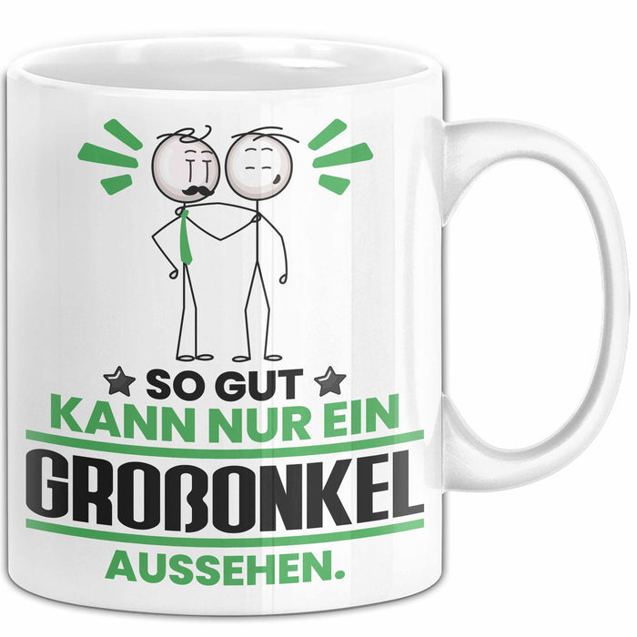Großonkel Geschenk Tasse So Gut Kann Nur Ein Großonkel Aussehen Geschenkidee Kaffee-Becher Weiß Trendation