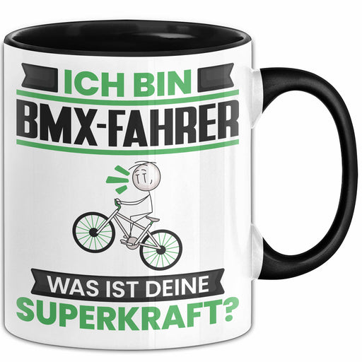 BMX-Fahrer Tasse Geschenk für BMX-Fahrer Geburtstag Lustiger Spruch Kaffee-Becher Was Ist Deine Superkraft Schwarz Trendation