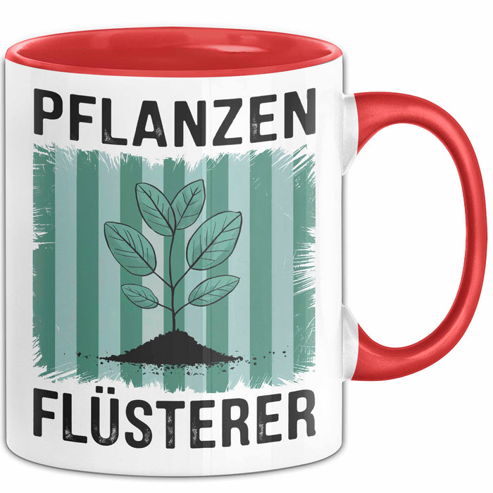 Garten Pflanzen Gärtner Tasse Geschenk Lustige Geschenkidee Spruch Pflanzenflüsterer Rot Trendation