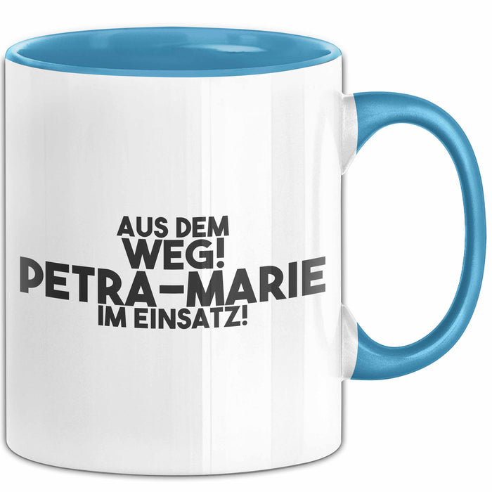 Petra-Marie Tasse Aus Dem Weg! Petra-Marie Im Einsatz! Geschenk