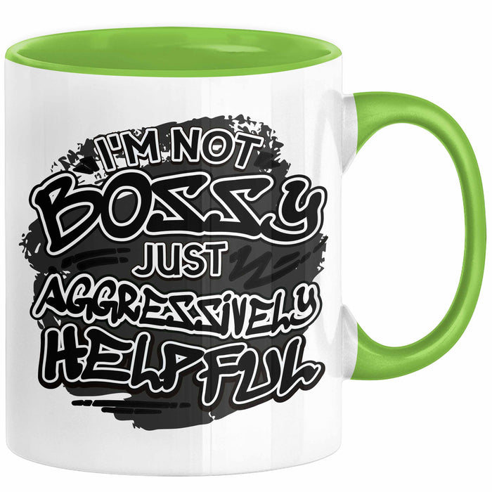 Chef Tasse Geschenk Kollegin Geschenkidee Kollege I'm Not Bossy Im Just Aggressively Helpful Grün Trendation