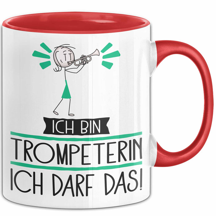 Geschenk für Trompeterin Tasse Lustige Geschenkidee Geburtstag Ich Bin Trompeterin Ich Darf Das Rot Trendation