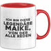 Maike Tasse Ich Bin Diese Legendaere Maike, Von Der Alle Reden Geschenk Rot Trendation