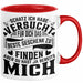 Valentinstag Tasse Geschenk Partner Geschenkidee Schatz Ich Habe Versucht Für Dich Das Beste Geschenk Zu Finden Aber Du Hast Ja Bereits Mich Kaffee-Becher Rot Trendation