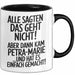 Petra-Marie Tasse Geschenk Alle Sagten Das Geht Nicht Aber Dann Kam Petra-Marie Und Hat Es Einfach Gemacht Geschenkidee Becher mit Name Schwarz Trendation