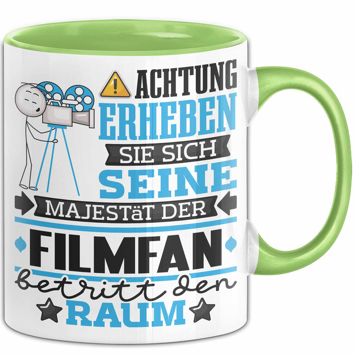 Filmfan Geschenk Tasse Lustiger Spruch Erheben Sie Sich Der Filmfan Betritt den Raum Grün Trendation