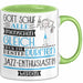 Jazz-Enthusiastin Geschenk Becher Tasse Gott Schuf Alle Menschen Gleich Nur Die Besten Durfeten Jazz-Enthusiastin Werden Geschenkidee Lustig Grün Trendation