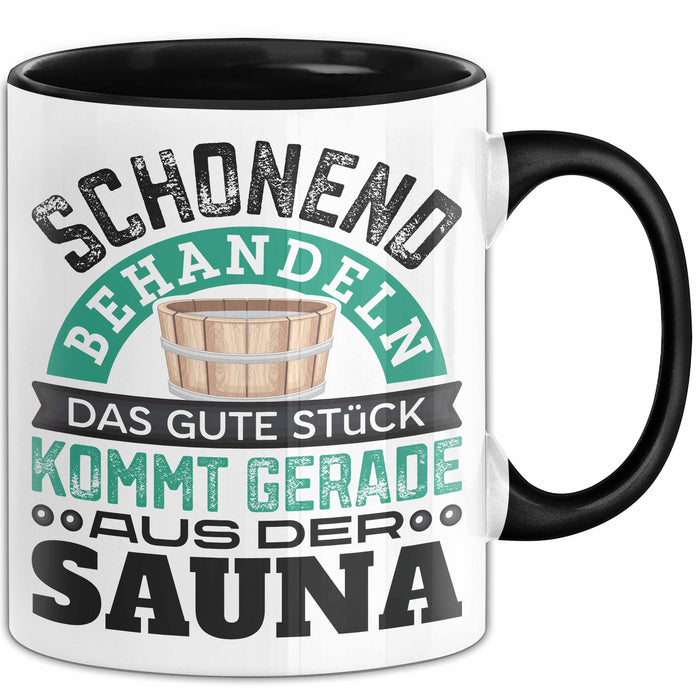 Tasse Geschenk Das Gute Stück Kommt Gerade Aus Der Sauna Schwarz Trendation