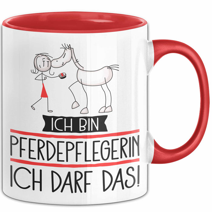 Geschenk für Pferdepflegerin Tasse Lustige Geschenkidee Geburtstag Ich Bin Pferdepflegerin Ich Darf Das Rot Trendation