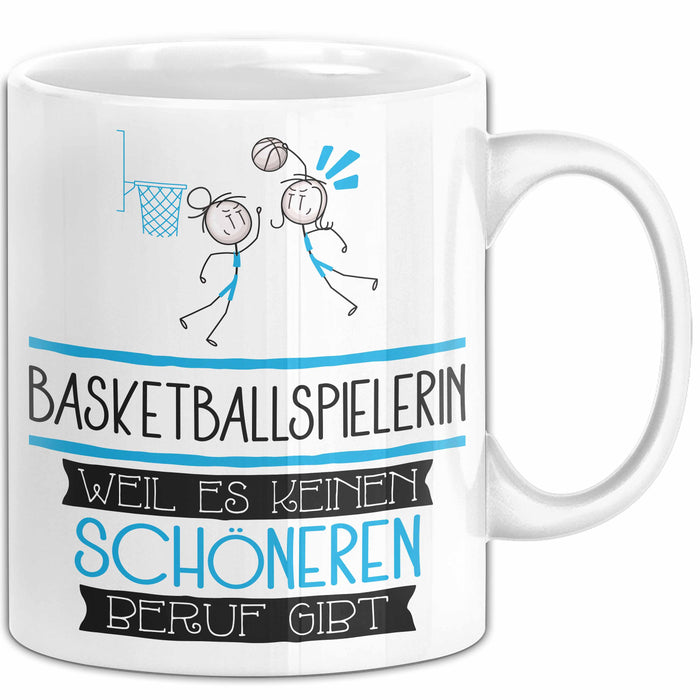 Basketballspielerin Weil Es Keinen Schöneren Beruf Gibt Tasse Geschenk für Eine Basketballspielerin Lustig Weiß Trendation