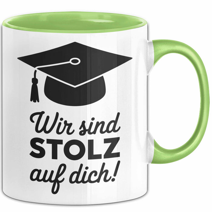 Schüler Abschluss Tasse Geschenk Lustige Geschenkidee Spruch Wir Sind Stolz Auf Dich Grün Trendation