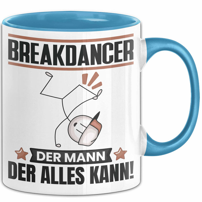 Breakdancer Tasse Geschenk für Breakdancer Der Mann Der Alles Kann Geschenkidee zum Geburtstag Blau Trendation