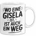Gisela Tasse Geschenk Wo Eine Gisela Ist Ist Auch Ein Weg Geschenkidee Becher mit Name Weiß Trendation