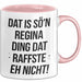 Regina Tasse Geschenk Dat Is So'n Regina Ding Dat Raffste Eh Nicht Geschenkidee Becher mit Name Rosa Trendation