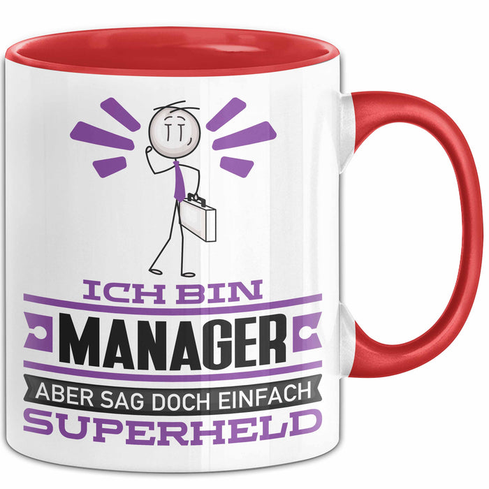 Manager Geschenk Tasse Ich Bin Manager Aber Sag Doch Einfach Superheld Lustige Geschenkdiee für Manager Kaffee-Becher Rot Trendation