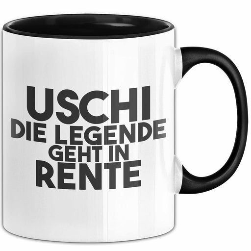 Uschi Tasse Uschi – Die Legende Geht In Rente Geschenk Schwarz Trendation