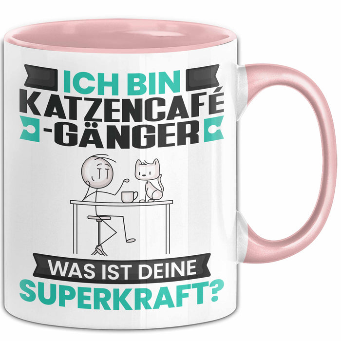 Katzencafégänger Tasse Geschenk für Katzencafégänger Geburtstag Lustiger Spruch Kaffee-Becher Was Ist Deine Superkraft Rosa Trendation