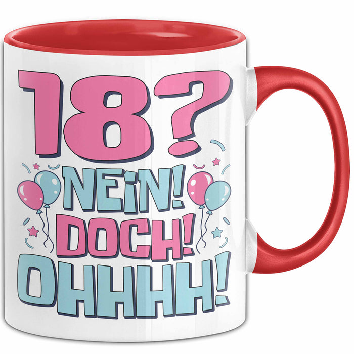 18er Geburtstag Geschenk Männer Frauen 18 Nein Doch Ohhhh Lustiger Spruch Geschenkidee Kaffee-Becher Rot Trendation