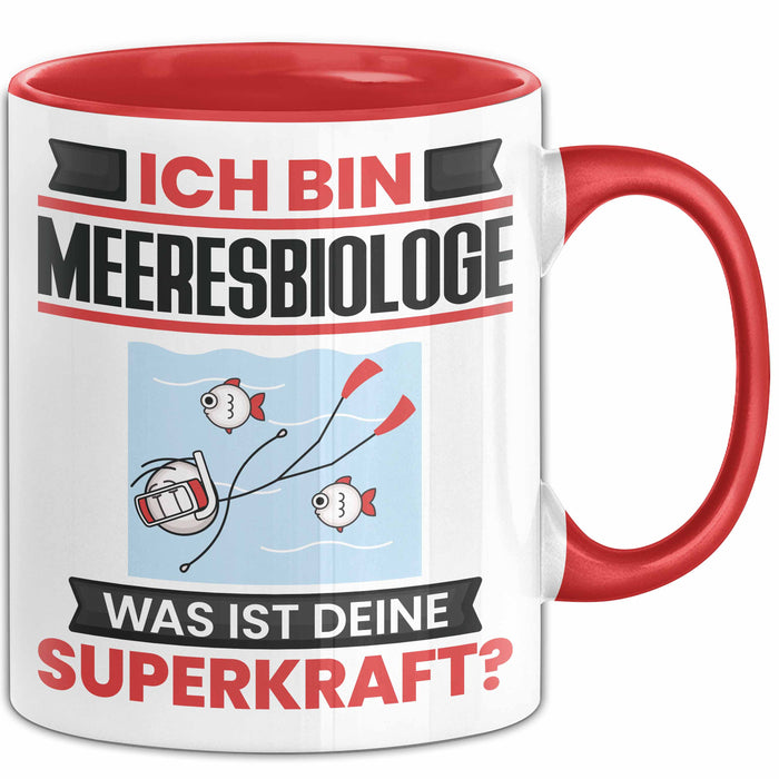 Meeresbiologe Tasse Geschenk für Meeresbiologe Geburtstag Lustiger Spruch Kaffee-Becher Was Ist Deine Superkraft Rot Trendation